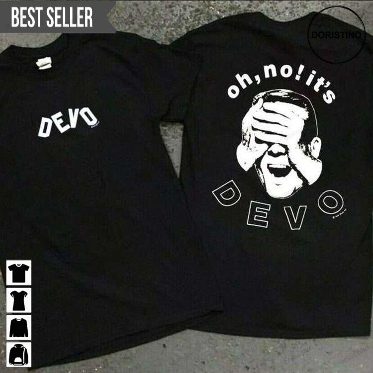 Devo Oh No Its Devo New Wave Doristino Tshirt Sweatshirt Hoodie