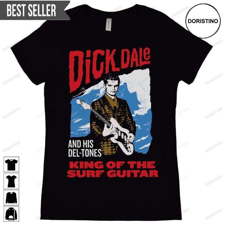 Dick Dale Doristino Tshirt Sweatshirt Hoodie