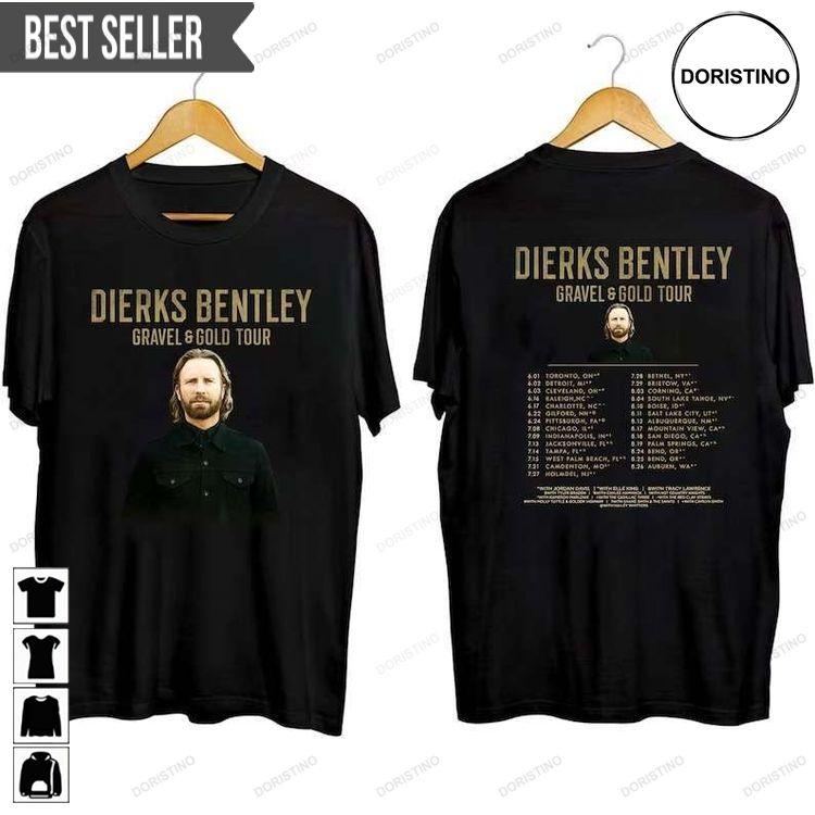 Dierks Bentley Gravel And Gold 2023 Tour Short-sleeve Doristino Hoodie Tshirt Sweatshirt