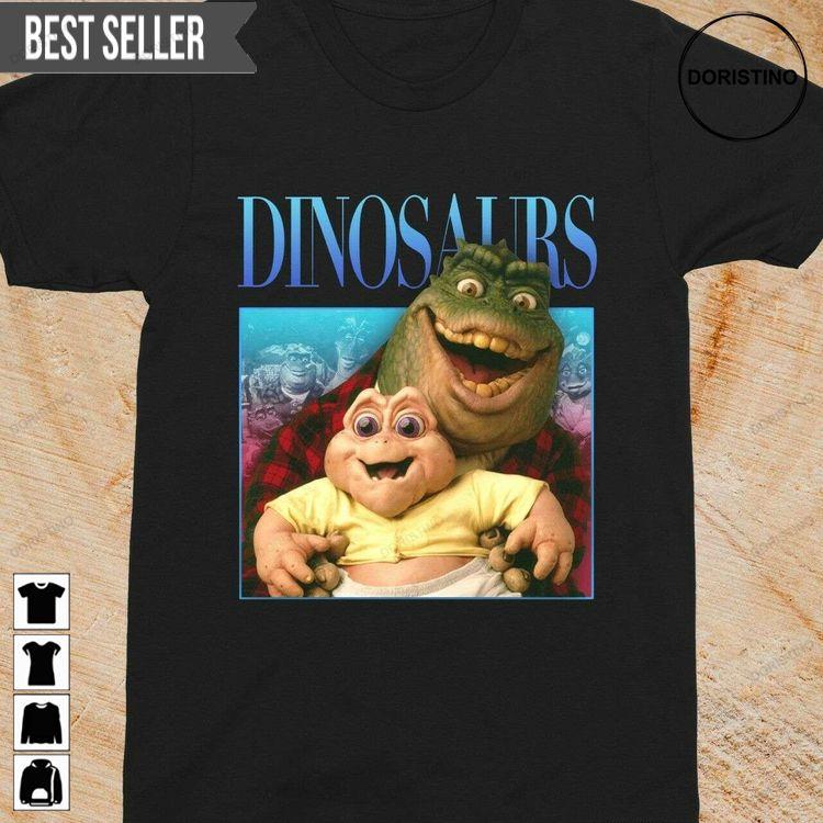 Dinosaurs 1991 Tv Show Vintage Unisex Doristino Hoodie Tshirt Sweatshirt