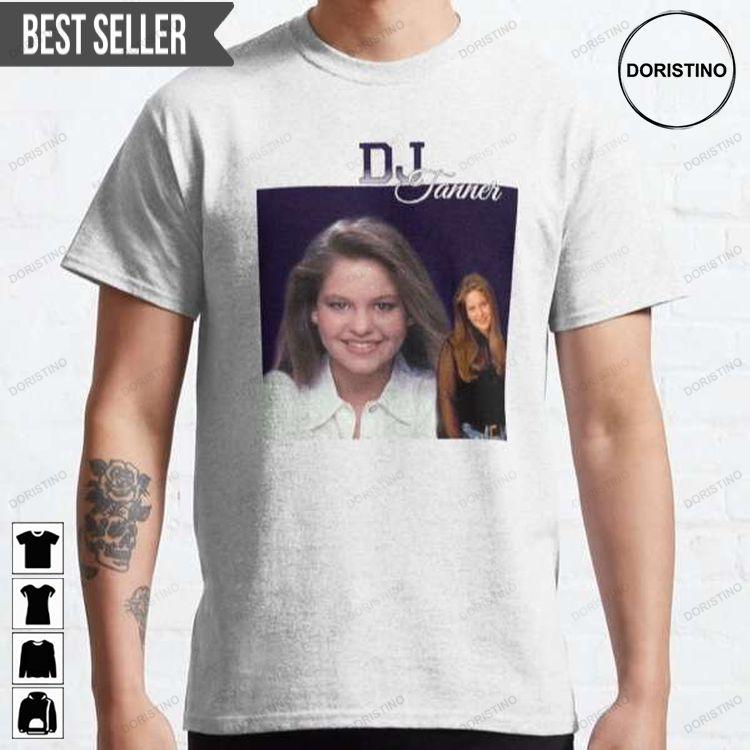 Dj Tanner Full House Doristino Hoodie Tshirt Sweatshirt