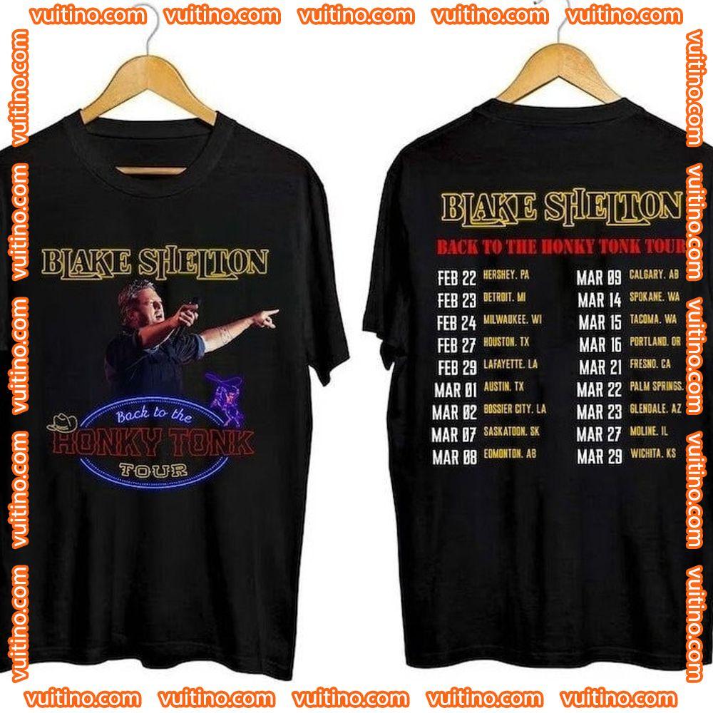 2024 Blake Shelton Back To The Honky Tonk Tour Dates Double Sides Shirt