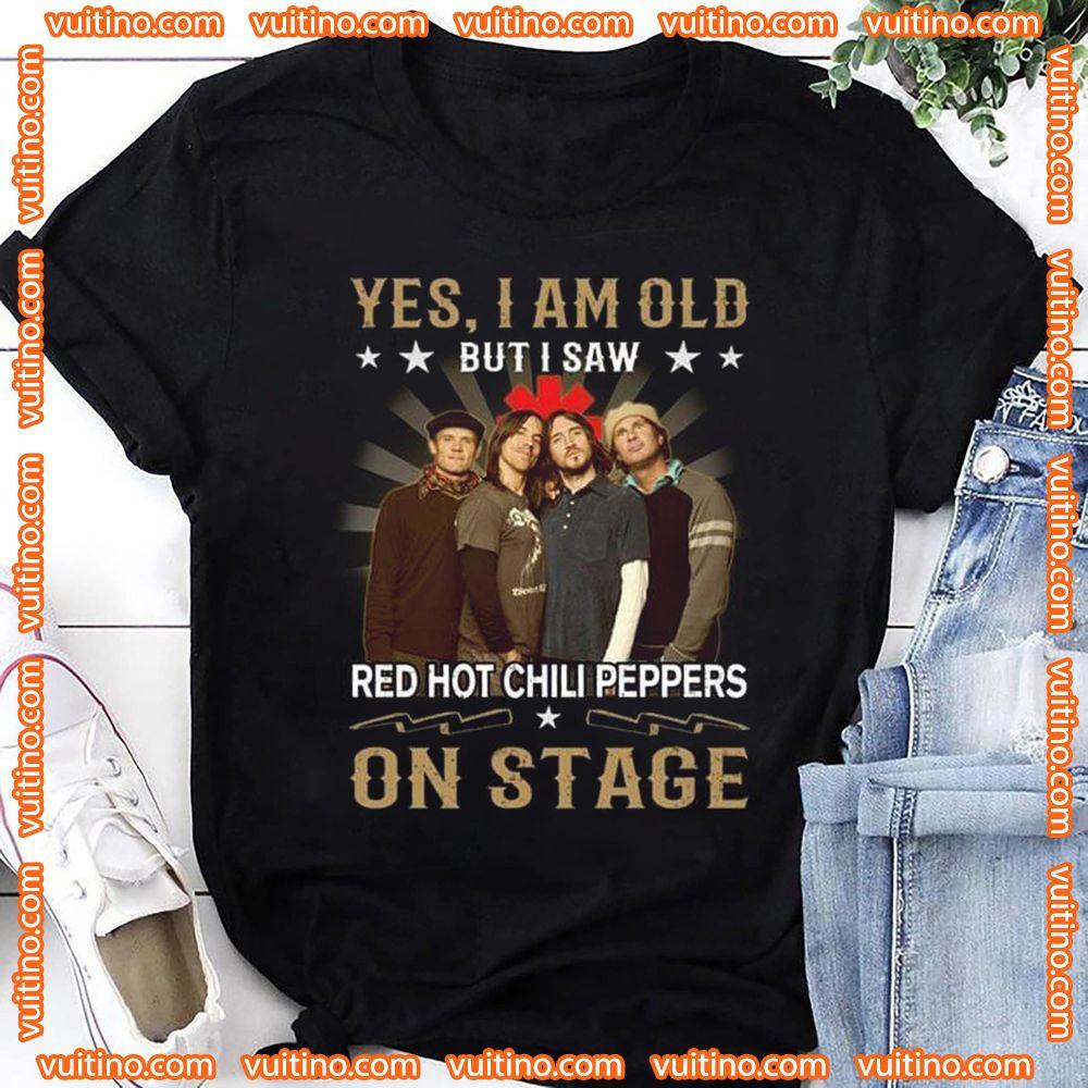 Im Old But I Saw Red Hot Chili Peppers Tour 2024 Double Sides Merch
