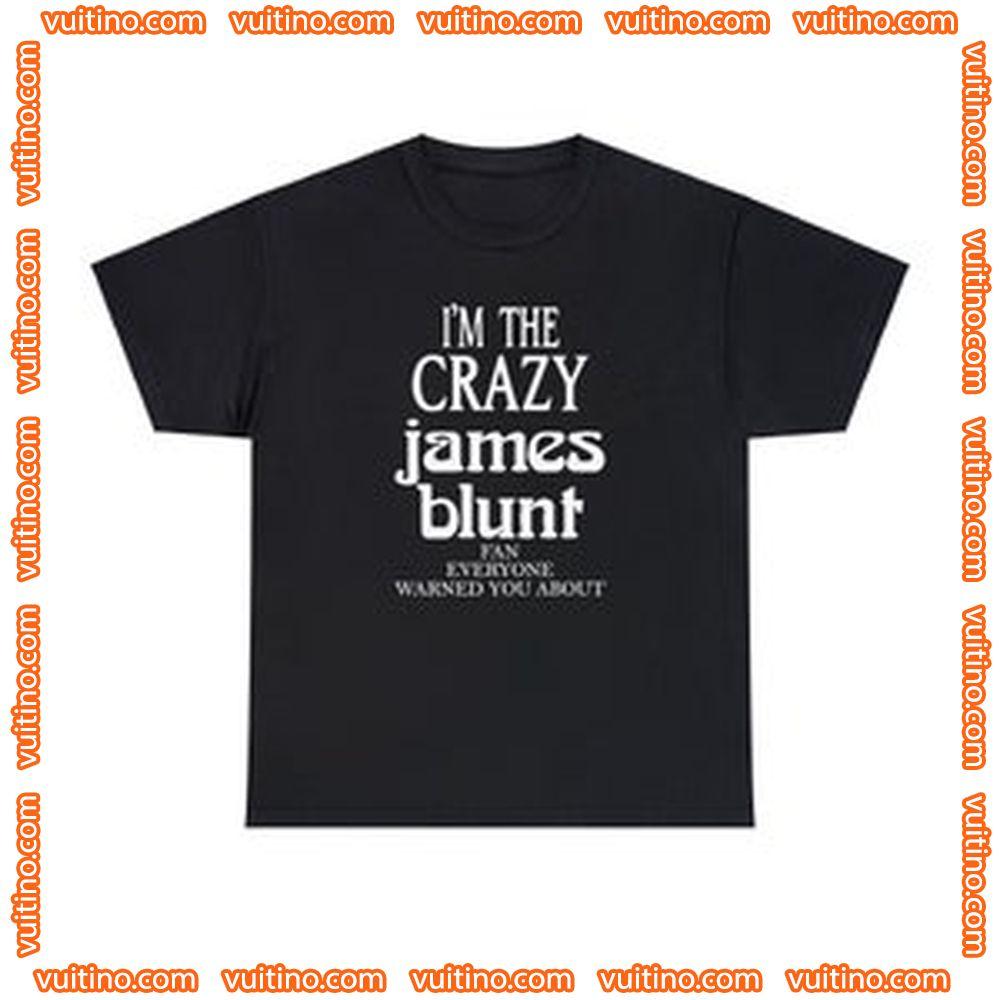 James Blunt Crazy Fan Tour 2024 Double Sides Shirt