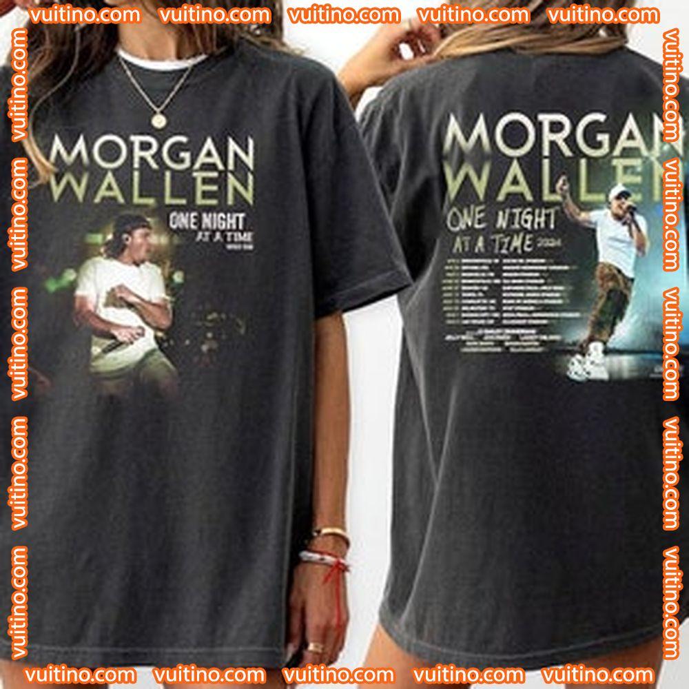 One Night At A Time Morgan Wallen Tour 2024 Double Sides Apparel