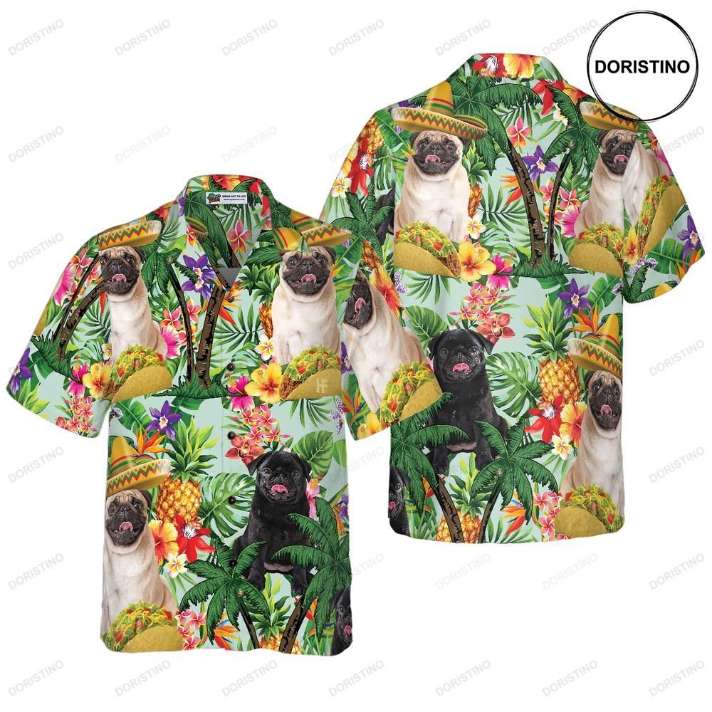 Taco Pug Are Ready For Summer Awesome Hawaiian Shirt