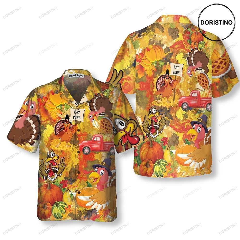 Thanksgiving Turkey Eat Beef Funny Gobble Gift For Thanksgiving Day Limited Edition Hawaiian Shirt