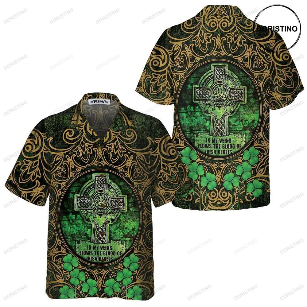 The Blood Of Irish Rebels St Patricks Day Cool St Patrick's Day Gift Awesome Hawaiian Shirt