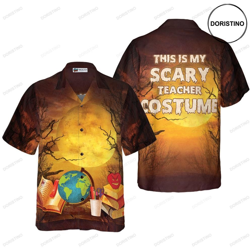 This Is My Scary Teacher Costume Teacher Halloween For Teachers Unique Teacher Hawaiian Shirt