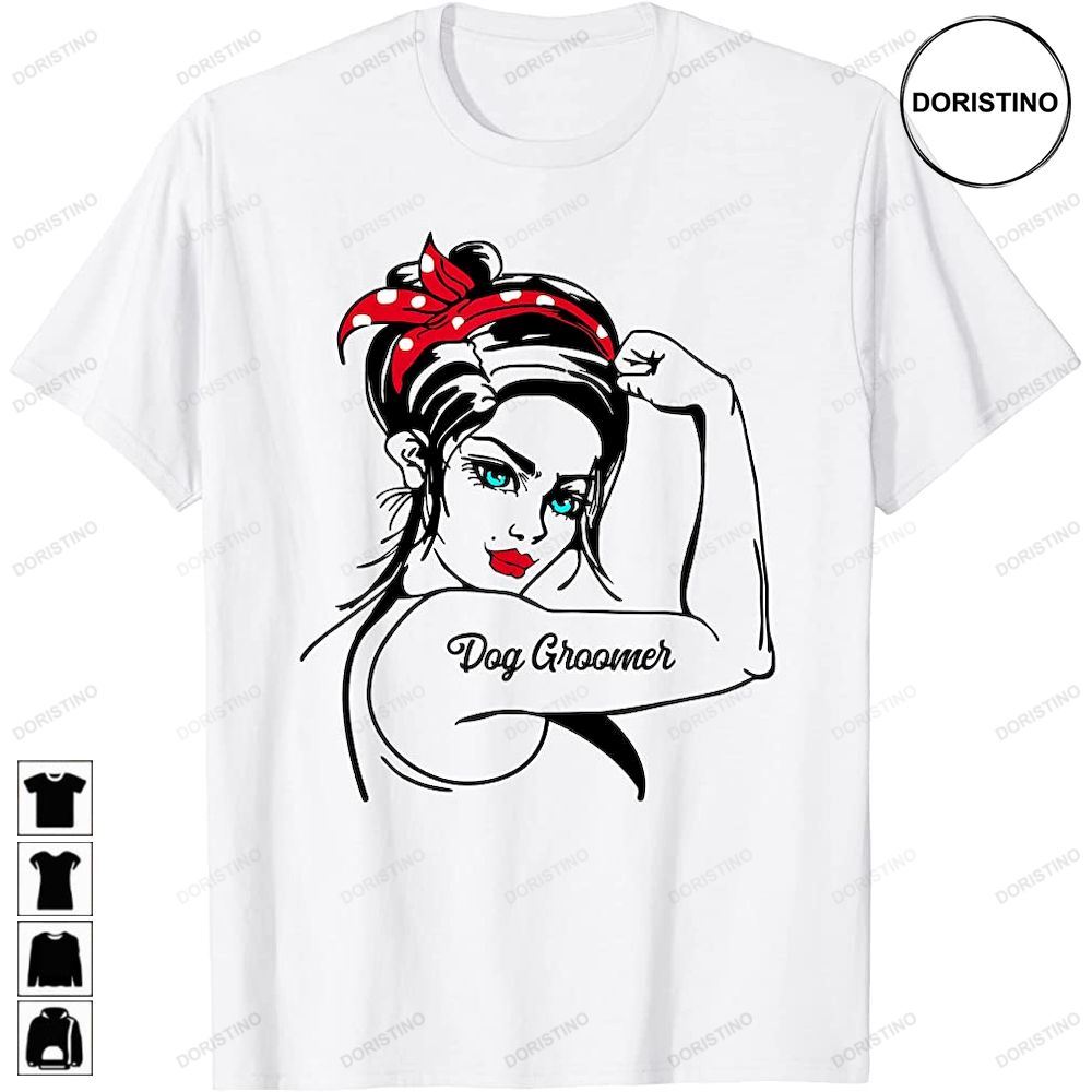 Dog Groomer Rosie The Riveter Pin Up Awesome Shirts