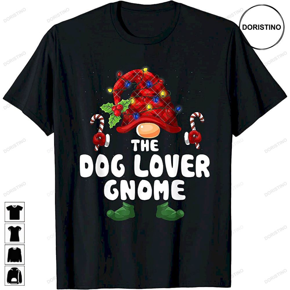 Dog Lover Gnome Buffalo Plaid Matching Family Christmas Limited Edition T-shirts