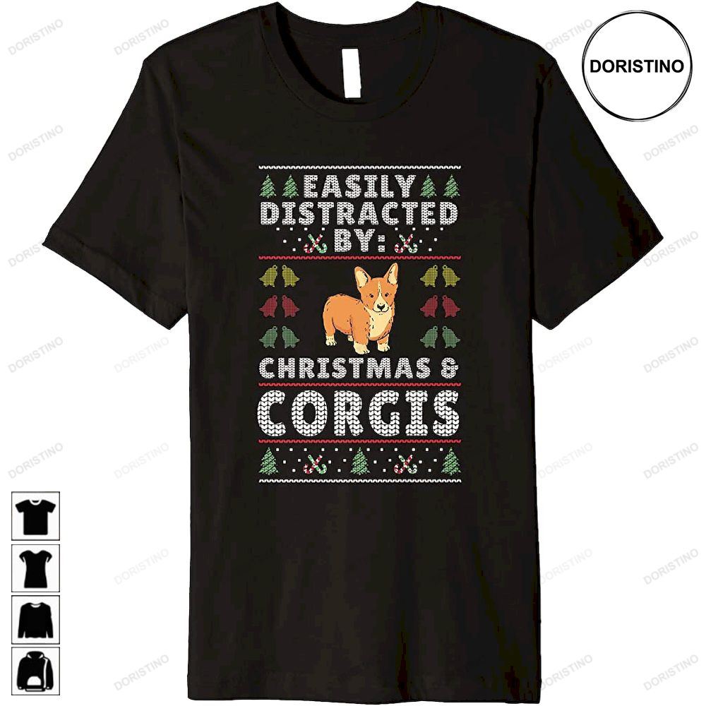 Easily Distracted By Christmas And Dogs - Christmas Corgi Trending Style