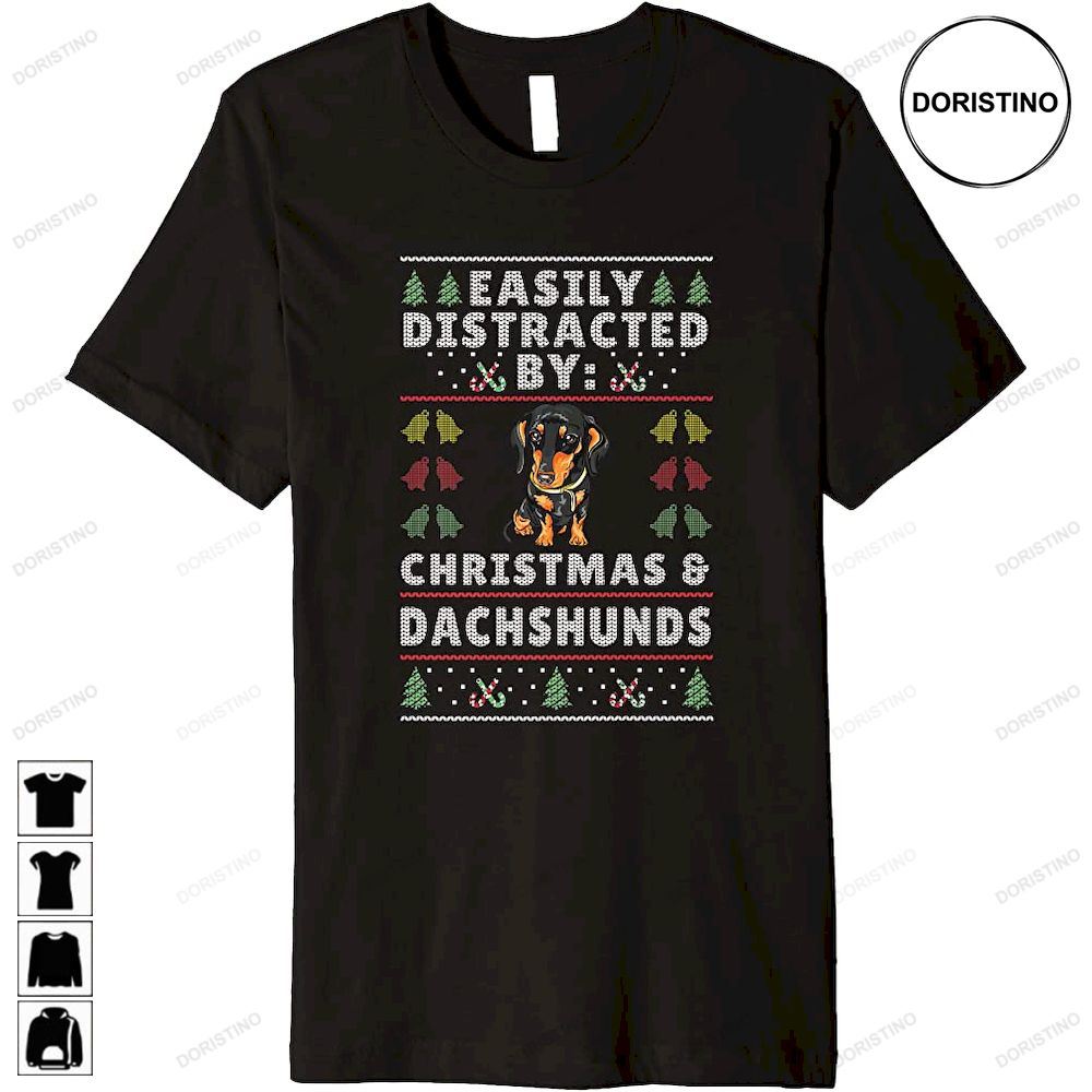 Easily Distracted By Christmas And Dogs Christmas Dachshund Limited Edition T-shirts