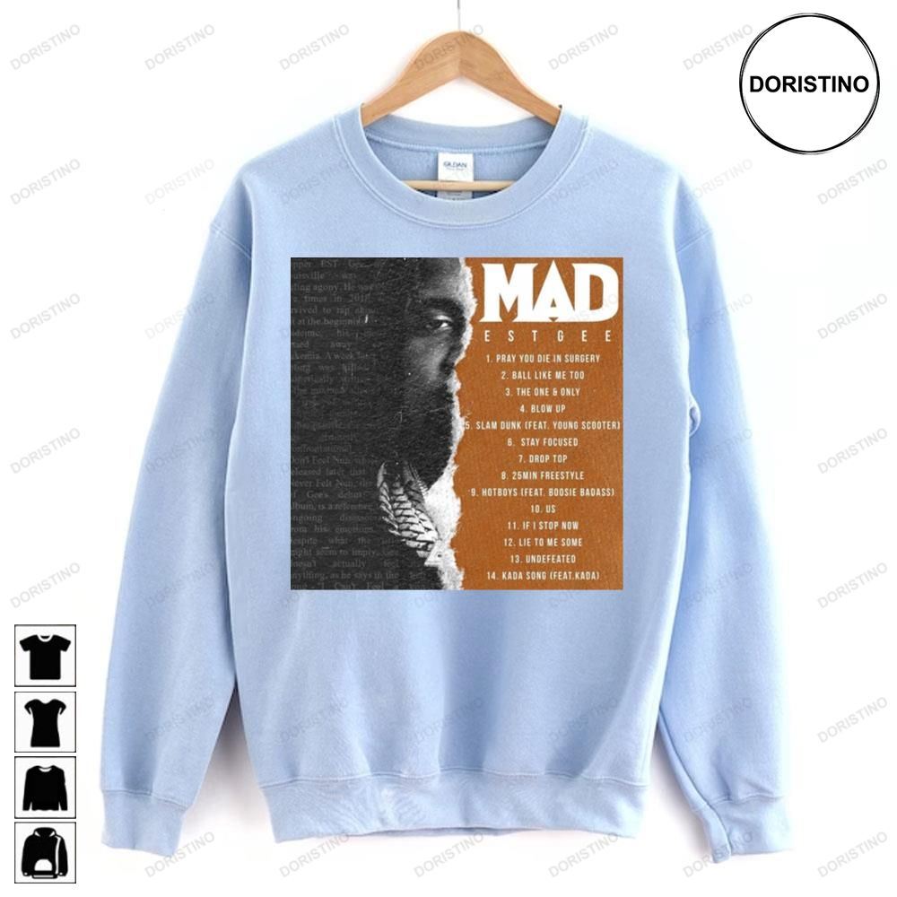 2023 Mad Est Gee 2023 List Limited Edition T-shirts