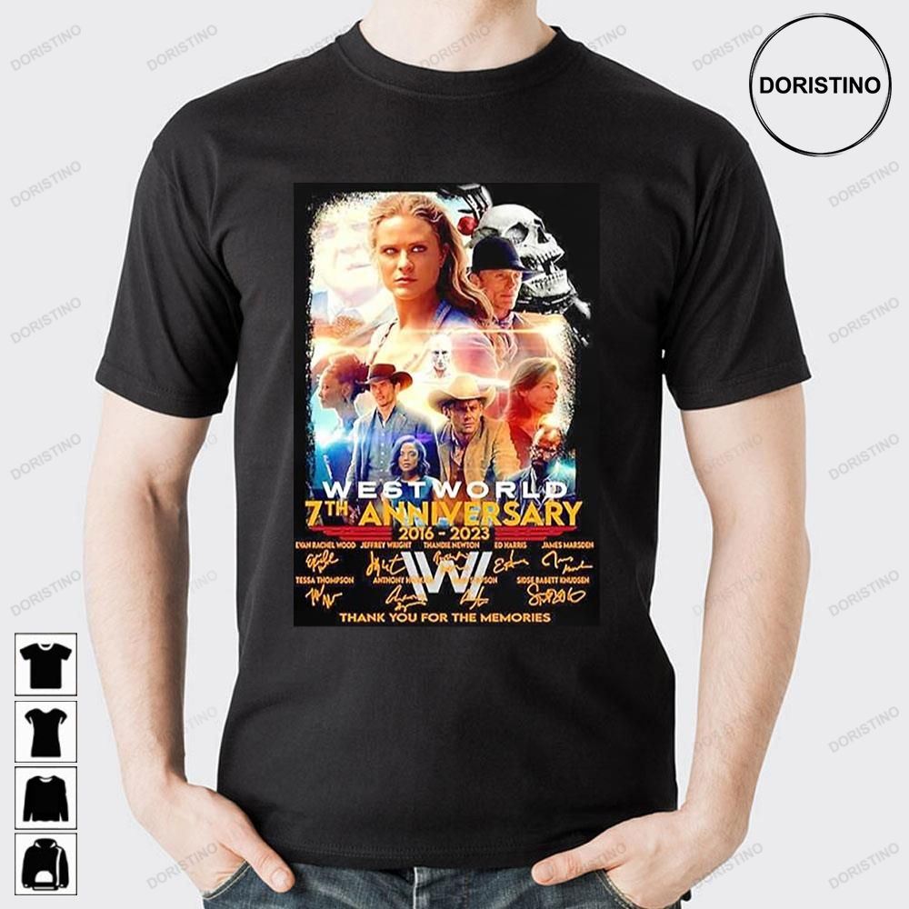 7th Anniversary 2016 2023 Westworld Thank You For The Memories Signatures Limited Edition T-shirts