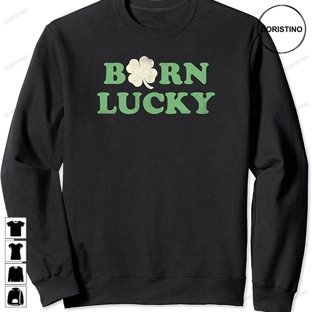 Born Lucky Simple Text Clover St Patricks Day Trending Style
