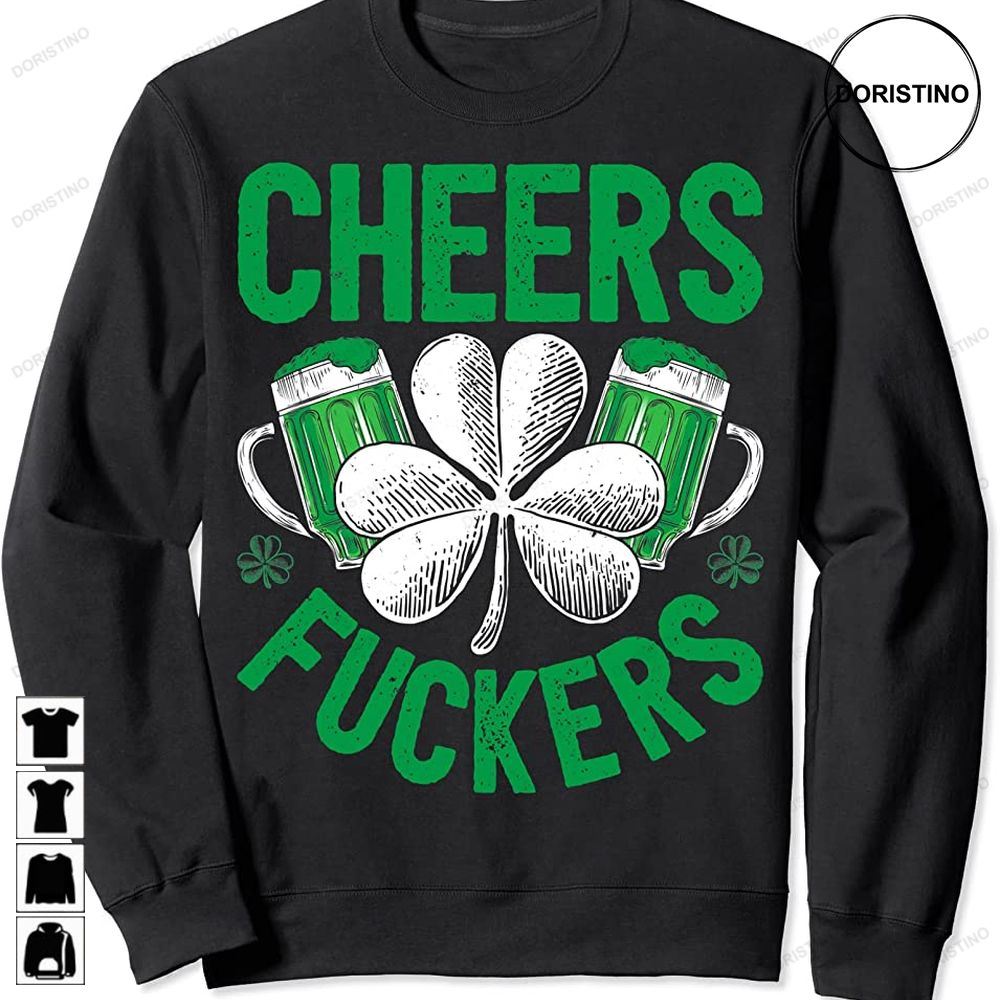Cheers Fuckers St Patricks Day Men Women Beer Drinking Mugs Limited Edition T-shirts