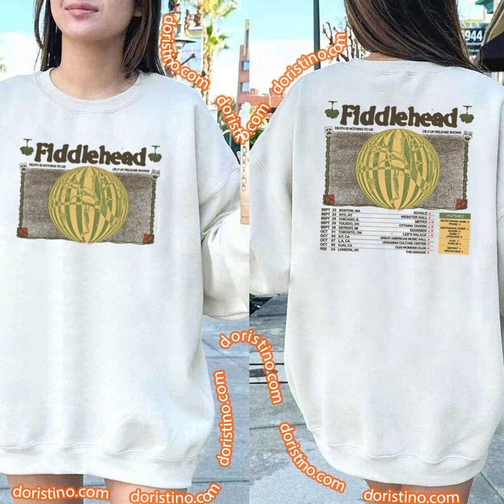 Fiddlehead Death Is Nothing To Us Uk Release Shows 2023 2024 Double Sides Tshirt