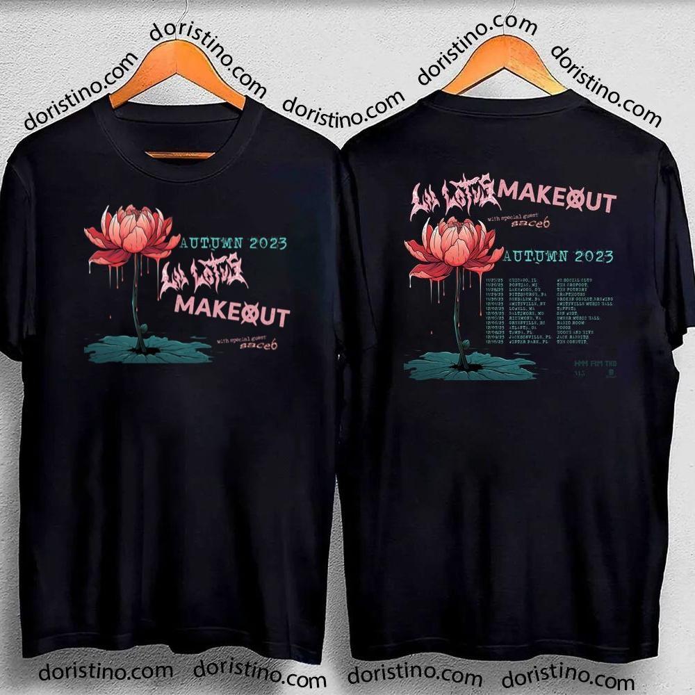 Lil Lotus Makeout With Saceb Autumn 2023 Double Sides Awesome Shirt