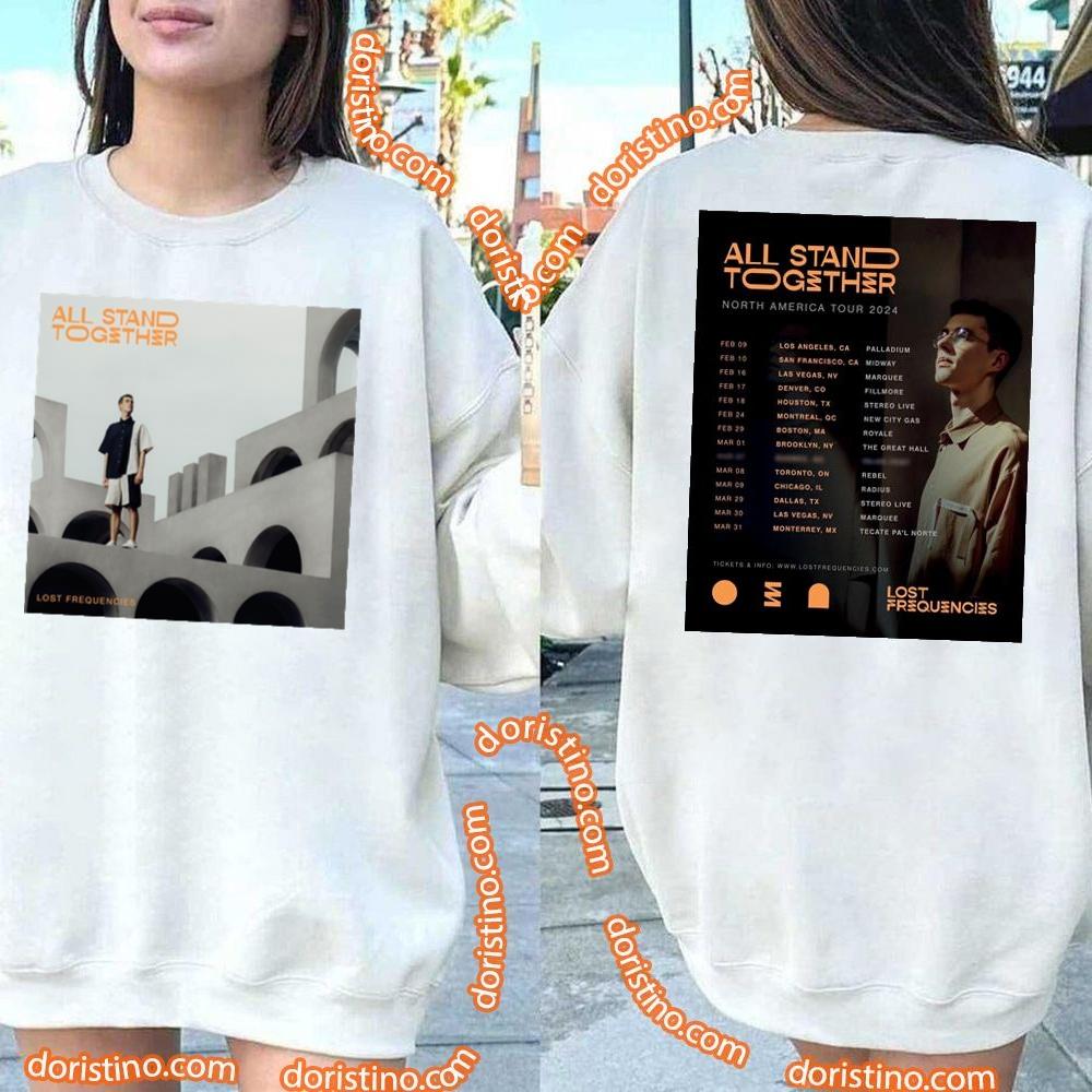 Lost Frequencies All Stand Together North America Tour 2024 Feb Mar Double Sides Awesome Shirt