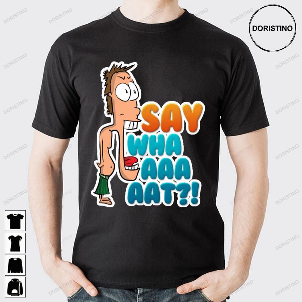 Say Whaaaat Doristino Limited Edition T-shirts