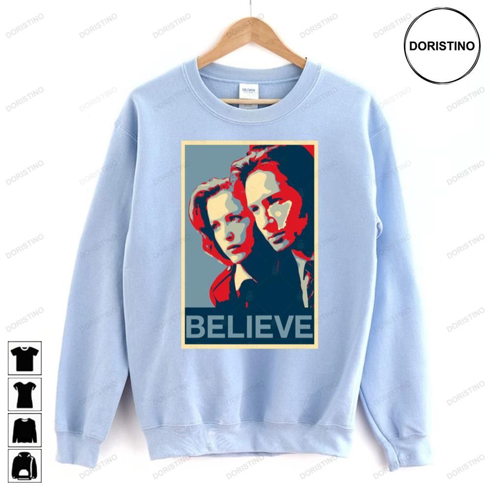 Scully And Mulder Believe X- Files Doristino Awesome Shirts