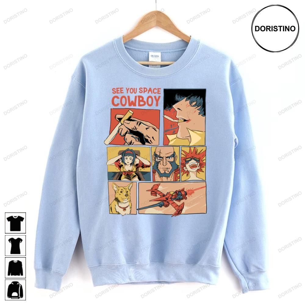 See You Space Cowboy Bebop Doristino Awesome Shirts