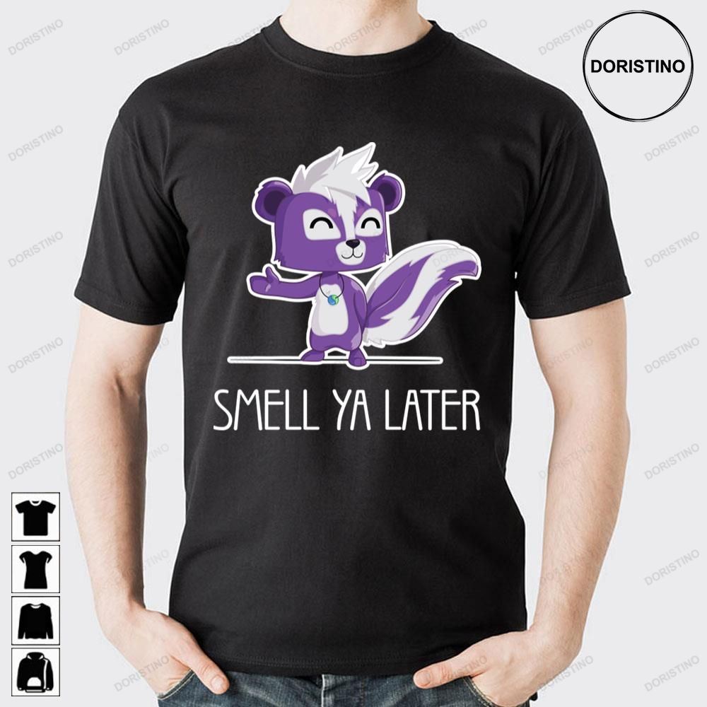 Smell Ya Later Doristino Limited Edition T-shirts