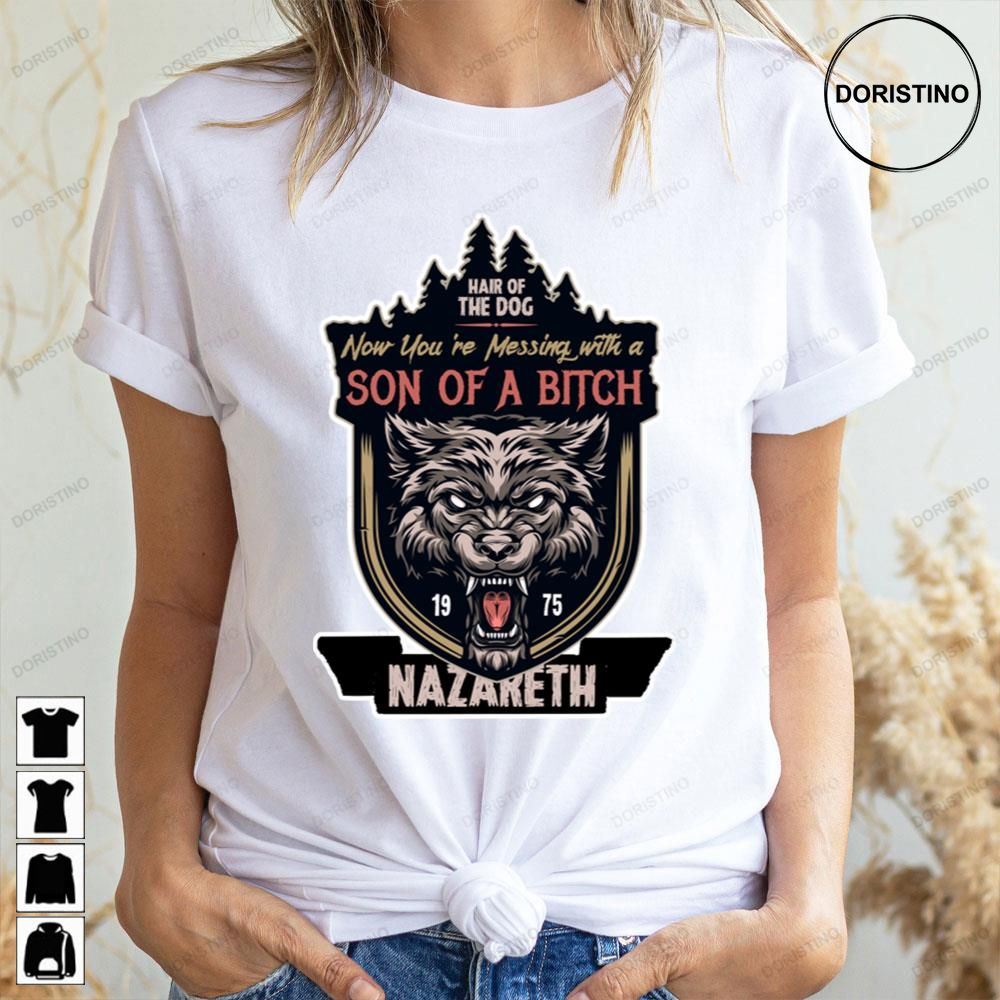 Son Of A Bitch Nazareth 1975 Doristino Limited Edition T-shirts