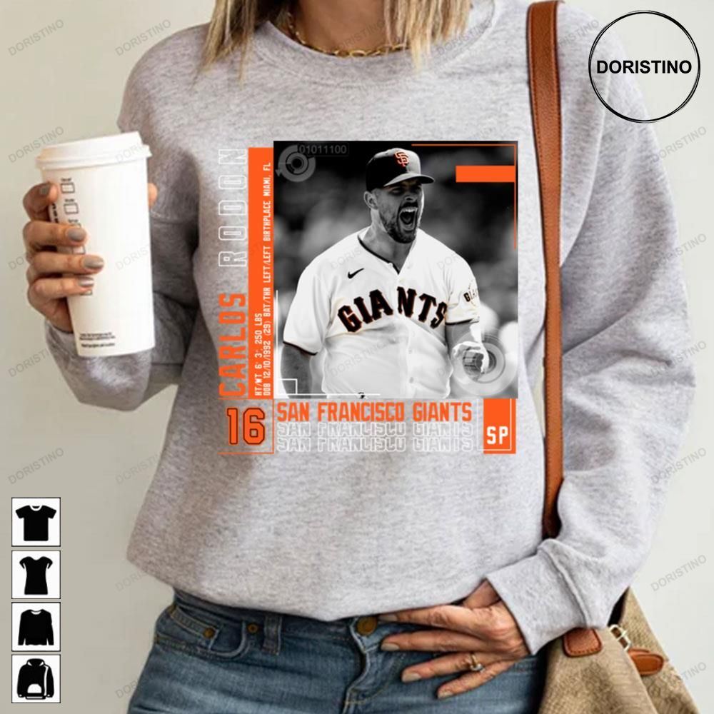 Carlos Rodon 16 San Francisco Giants Baseball Limited Edition T-shirts