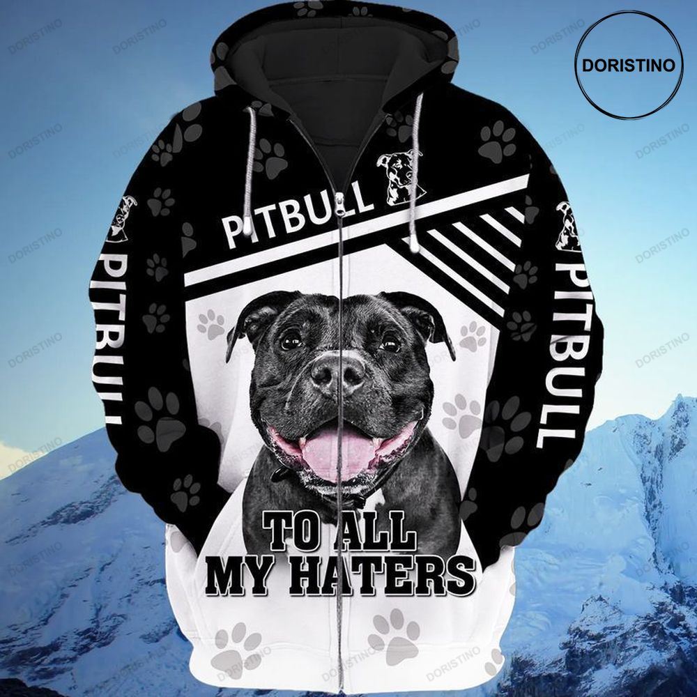 Love Pibull To All My Haters Awesome 3D Hoodie