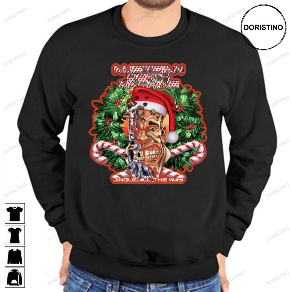 Austrian Death Machine Jingle All The Way Christmas Awesome Shirts