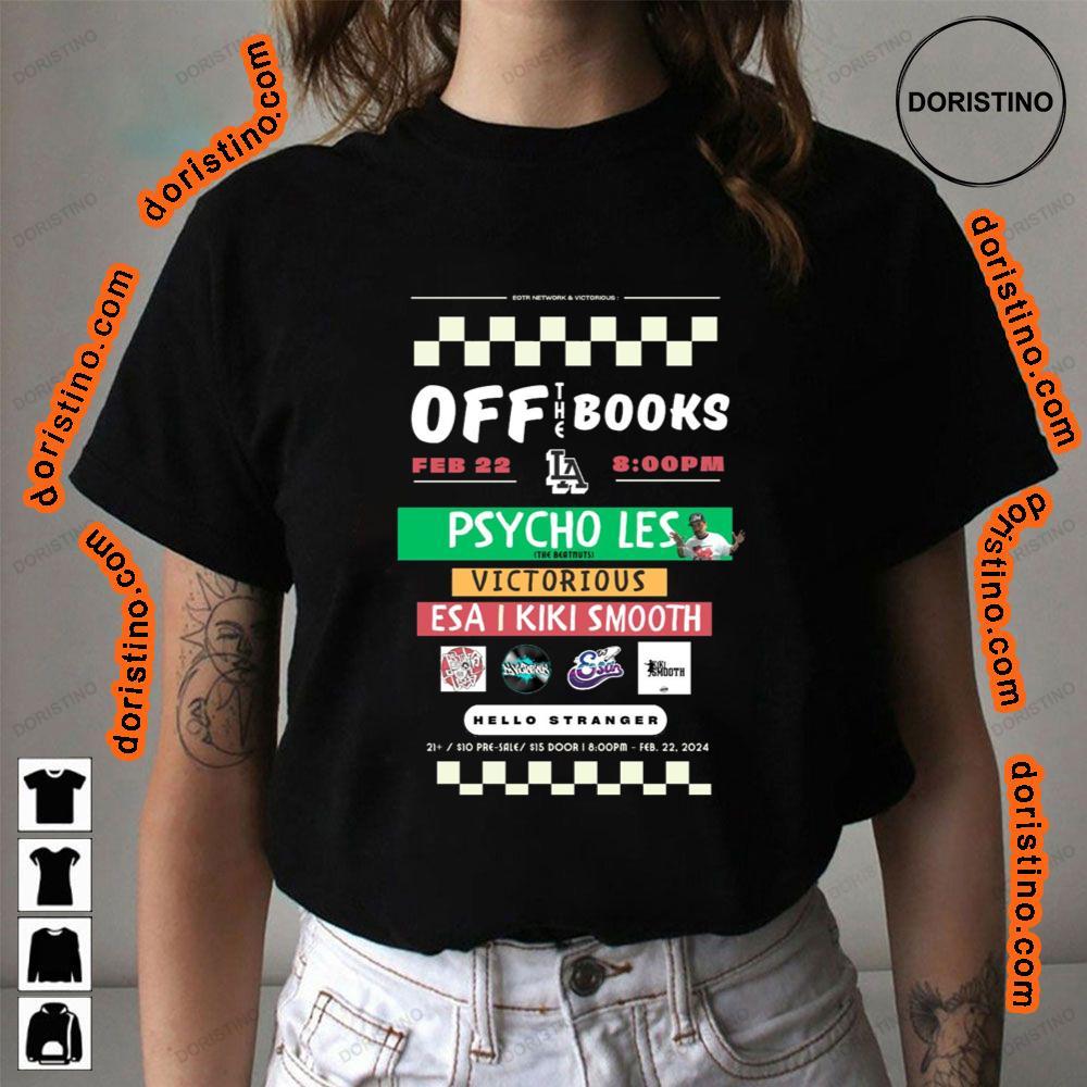 Art Off The Books Los Angeles Djs Turntablist Feat Psycho Les Shirt