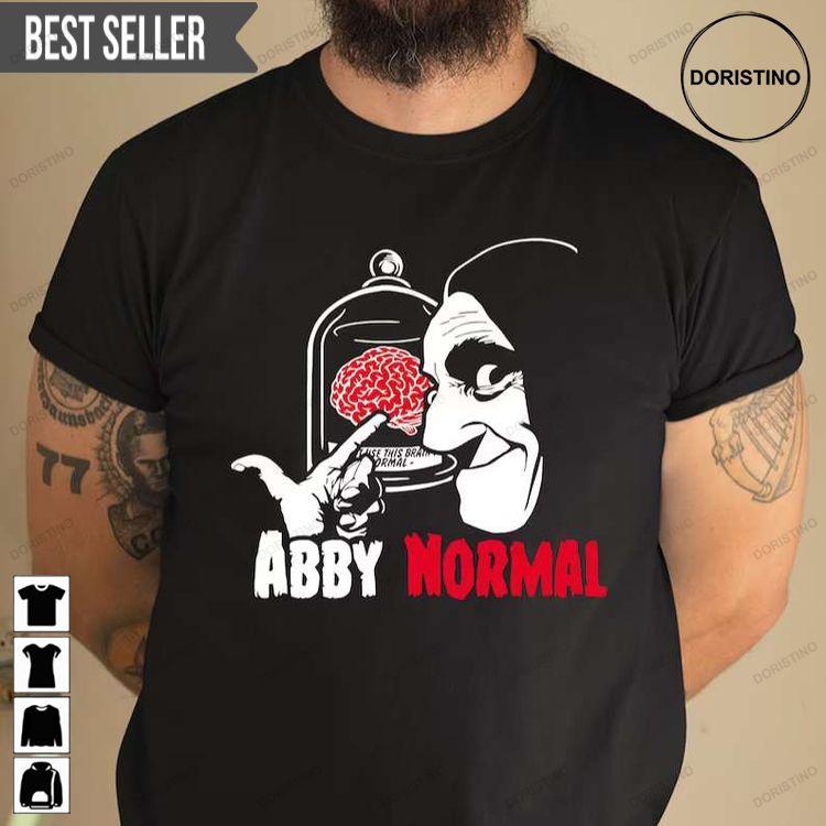 Abby Normal Igor Young Frankenstein Doristino Awesome Shirts