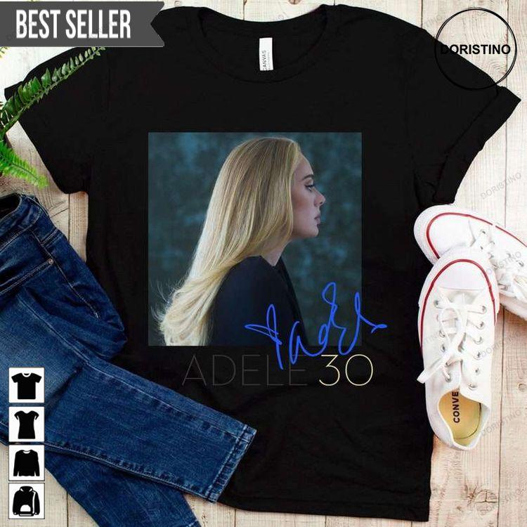 Adele 30 Easy On Me Signature Doristino Limited Edition T-shirts