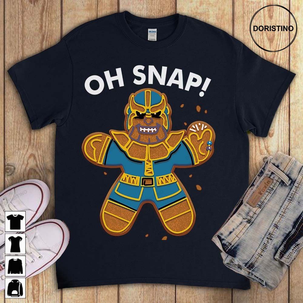 Oh Snap Gingerbread Thanos Funny Avengers Comic Fan Unisex For Men Women Limited Edition T-shirts