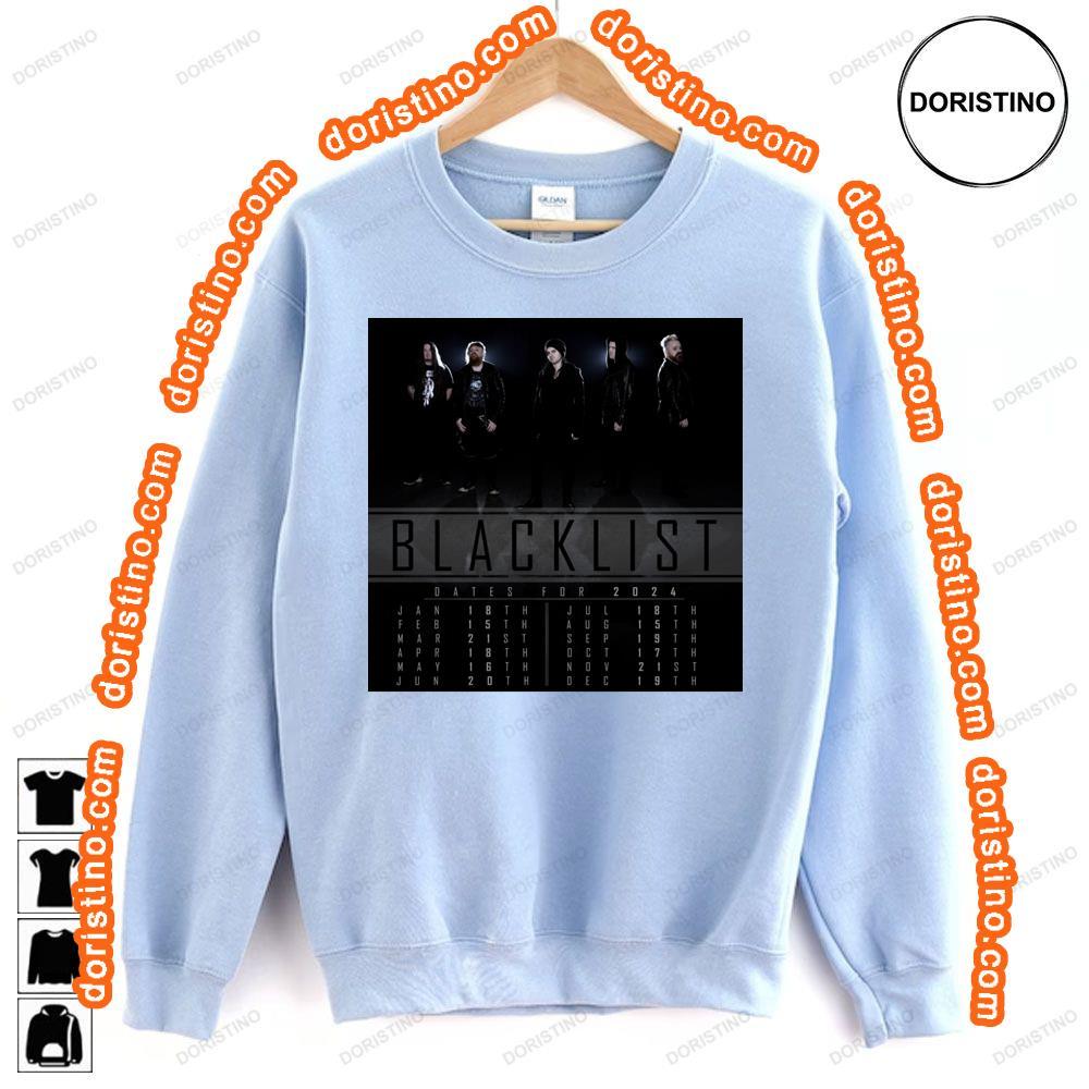 Blacklist Dates For 2024 Hoodie Tshirt Sweatshirt