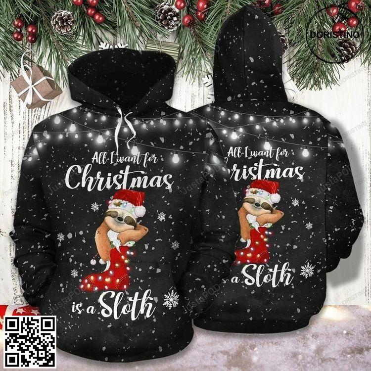 All I Want For Christmas Is Sloth 3d Limited Edition 3D Hoodie