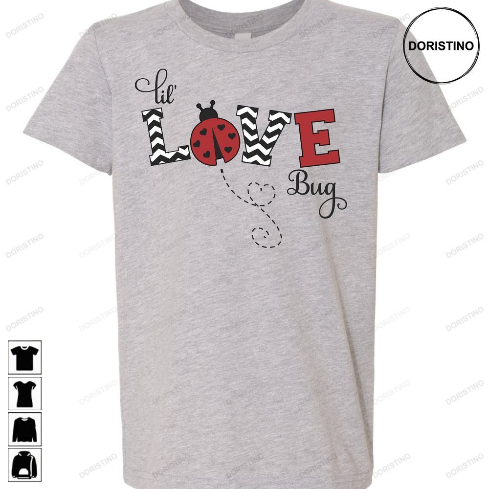 Valentines Day Little Love Bug One Awesome Shirts