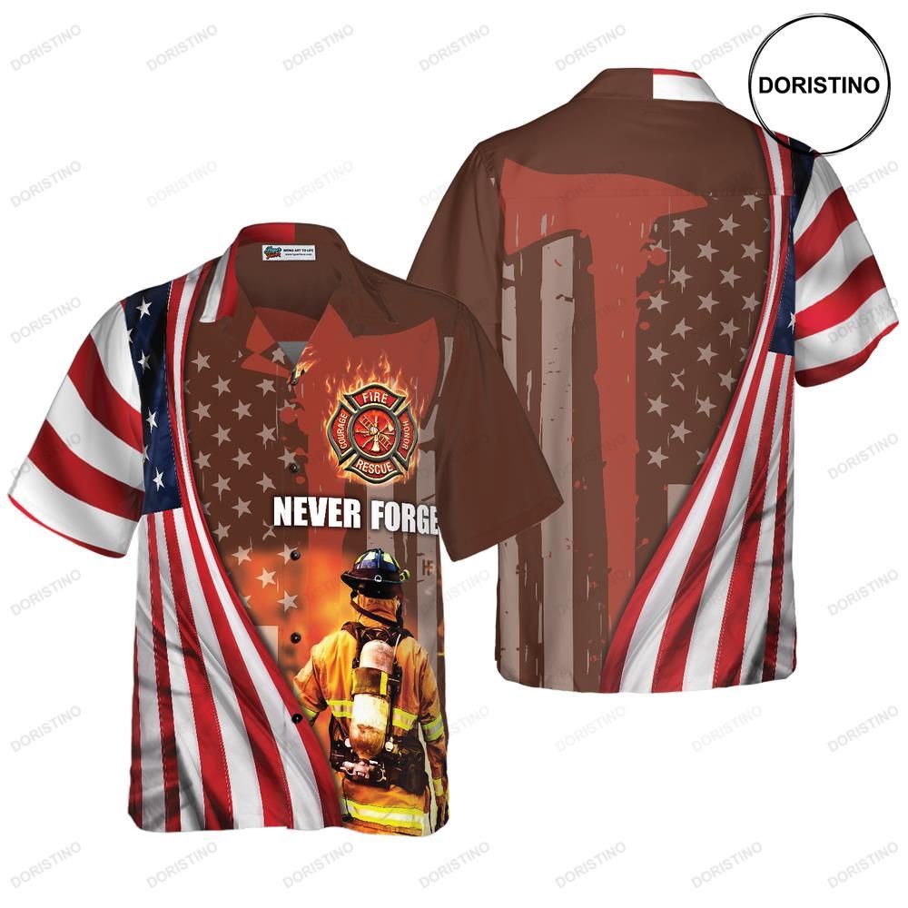 Never Forget Retired Firefighter American Flag Red Axe And Logo Proud Firefighter Shi Hawaiian Shirt