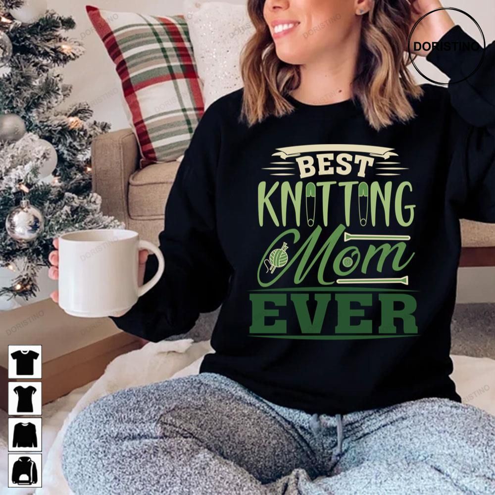 Green Art Best Knitting Mom Ever Trending Style