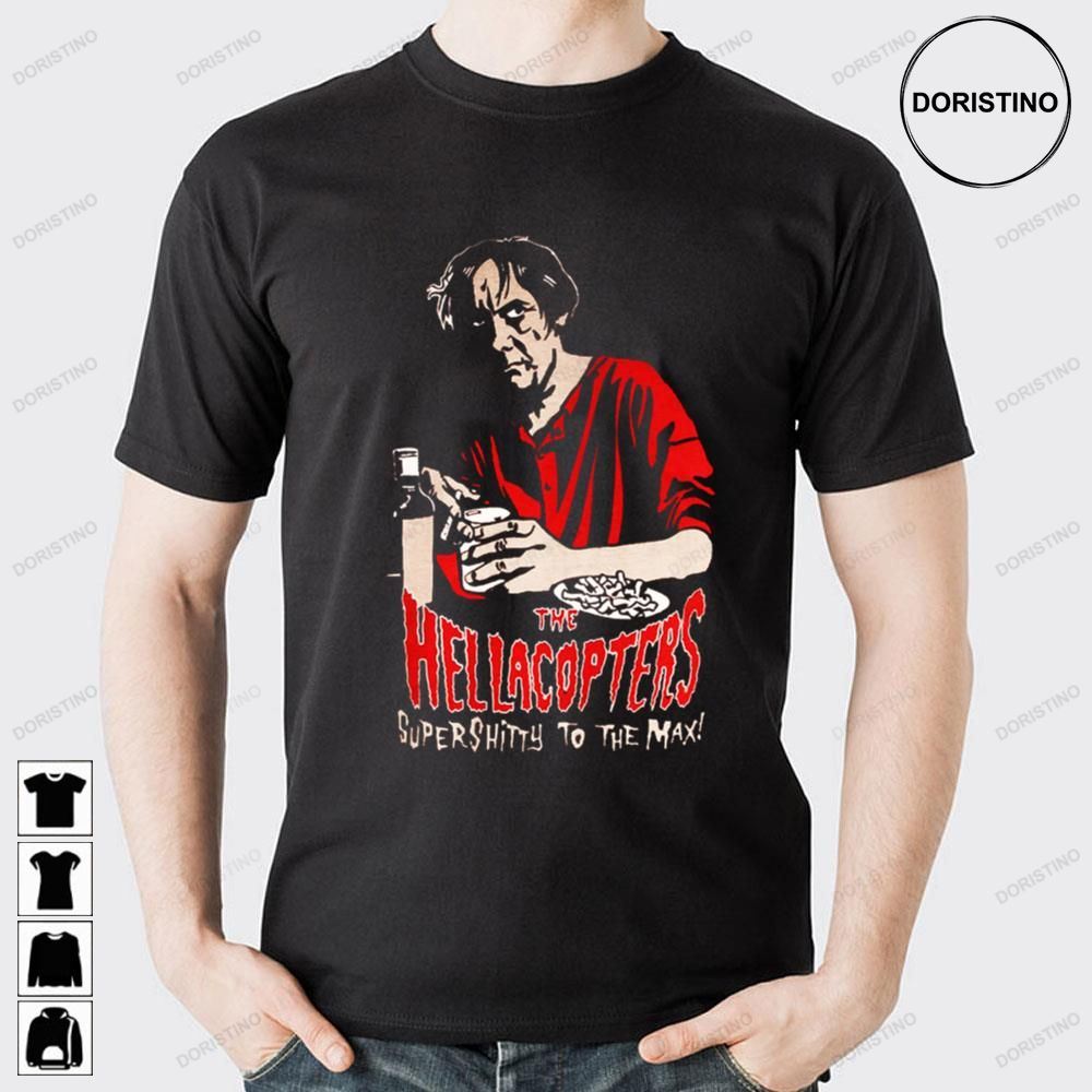 Supershitty To The Max The Hellacopters Limited Edition T-shirts