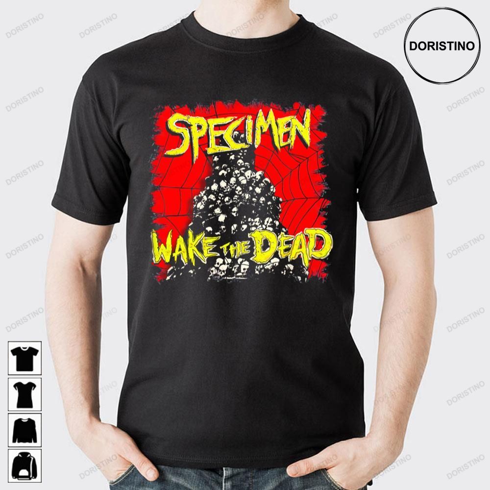 Wake The Dead Specimen Vintage Limited Edition T-shirts