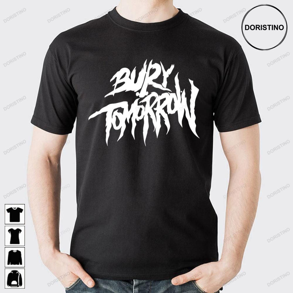 White Bury Tomorrow Limited Edition T-shirts