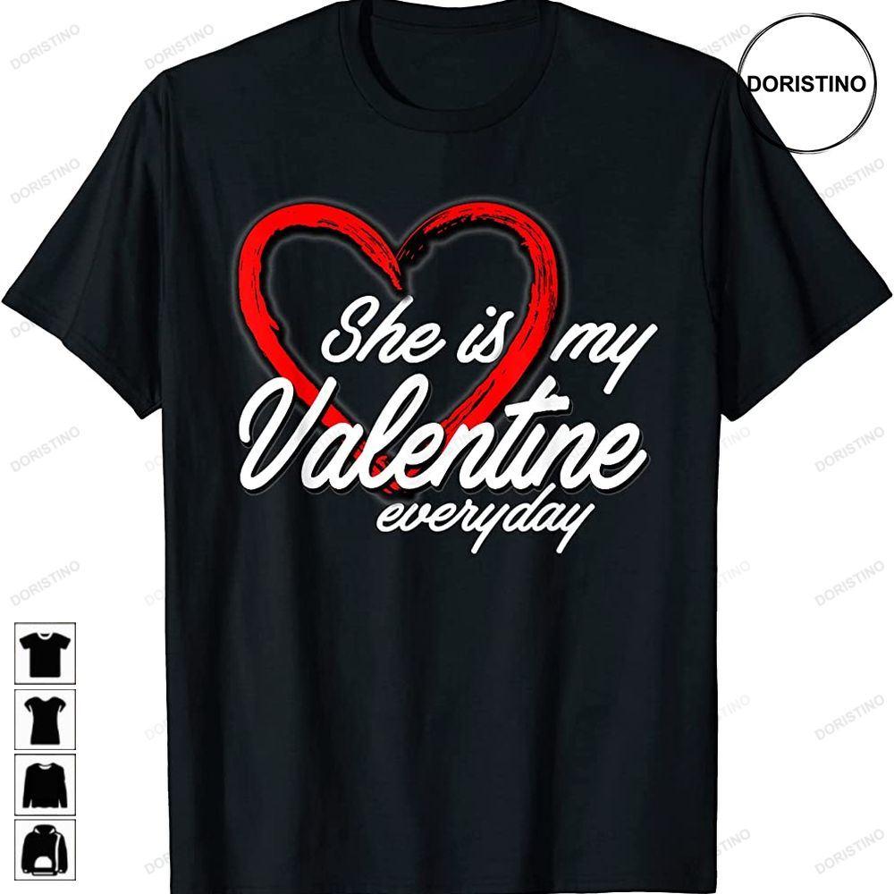 Cute She Is My Valentine Matching Couple Set Gifts Awesome Shirts