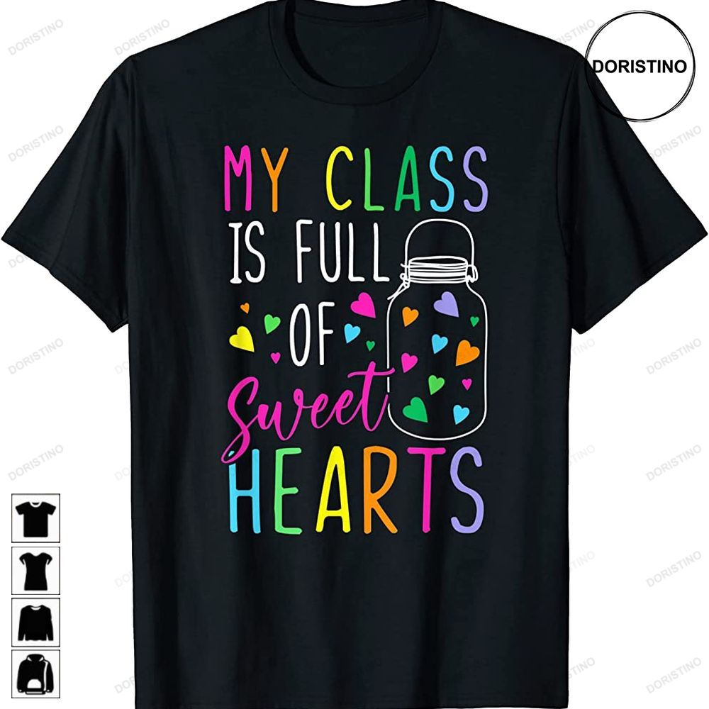 Cute Valentines Day Teacher Gift Love My Sweet Students Limited Edition T-shirts