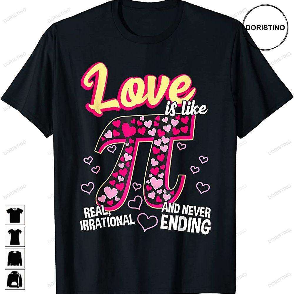 Funny Love Is Like Pi Math Teacher Pi Day Valentines Day Awesome Shirts