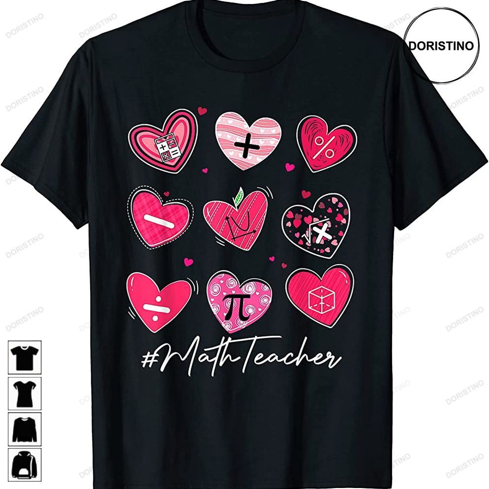 Funny Math Teacher Valentines Day Pi Math Lover Outfits Limited Edition T-shirts