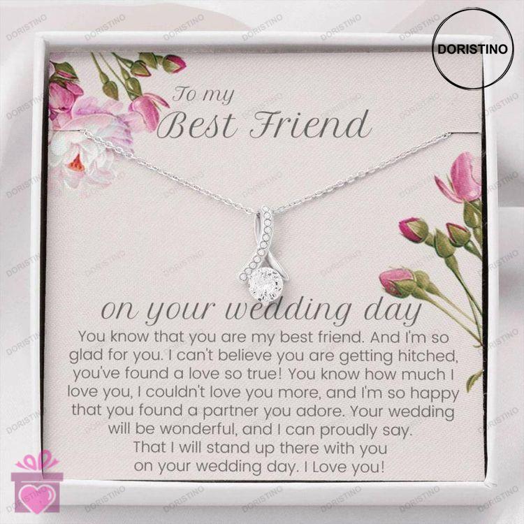 Best Friend Necklace Gift For Best Friend On Her Wedding Day Bride Gift Friend To Bride Necklace Bff Doristino Limited Edition Necklace