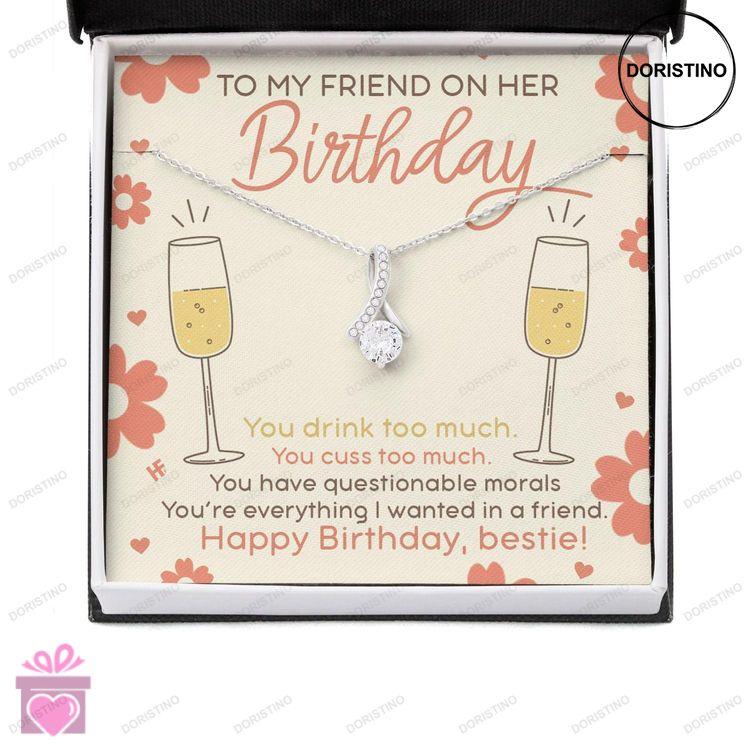 Best Friend Necklace To My Friend On Her Birthday Cute Birthday Message Card Gift For Bestie Bff Doristino Limited Edition Necklace